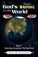 God's Final Warning to the World 1441543333 Book Cover