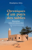 Chroniques d’un pays des sables (French Edition) 2336429896 Book Cover