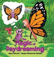 The Magic of Daydreaming 0228856221 Book Cover