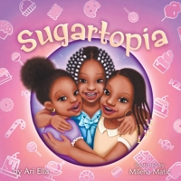 Sugartopia 1950817148 Book Cover