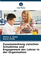 Zusammenhang zwischen Schulklima und Engagement der Lehrer in der Organisation (German Edition) 6208050952 Book Cover