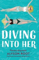 Diving Into Her: A Sapphic Romance (The French Connection Series) 1917785119 Book Cover
