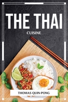 The Thai Cuisine 180477636X Book Cover