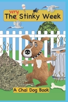 The Very Stinky Week: A Chai Dog Book B0B3N211WQ Book Cover