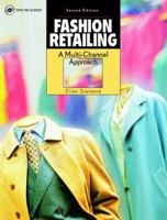 Fashion Retailing: A Multi-Channel Approach (Delmar Fashion) 1609019008 Book Cover