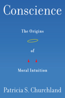 Conscience: The Origins of Moral Intuition 1324000899 Book Cover