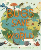 Bugs Save the World 1526313855 Book Cover