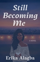 Still Becoming Me B0GQLPF9W1 Book Cover