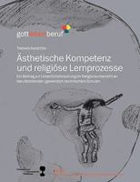 Ästhetische Kompetenz und religiöse Lernprozesse 3833476923 Book Cover