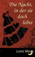 Die Nacht, in der sie doch lebte (German Edition) 3384224450 Book Cover
