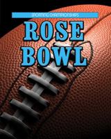 Rose Bowl 160596638X Book Cover