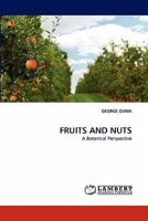 FRUITS AND NUTS: A Botanical Perspective 384337130X Book Cover