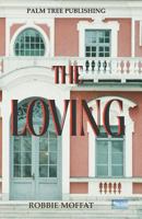 The Loving 0907282733 Book Cover