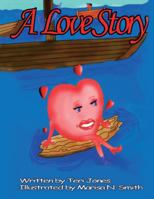 A Love Story 1524624853 Book Cover