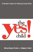 The Yes Child 1598589660 Book Cover