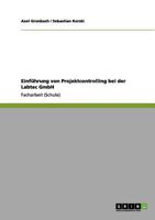 Einf�hrung von Projektcontrolling bei der Labtec GmbH 3656183635 Book Cover