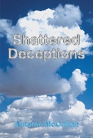 Shattered Deceptions 0595225179 Book Cover