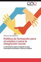 Politica de Formacion Para El Empleo O Para La Integracion Social 3659028746 Book Cover