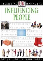 Influencing People (Essential Managers Series) 0789489503 Book Cover