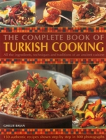 The Complete Book of Turkish Cooking 1846811775 Book Cover