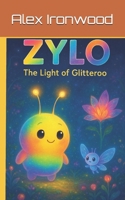 Zylo The Light of Glitteroo B0G2H62CQ2 Book Cover