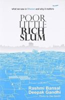 Poor Little Rich Slum 9381626189 Book Cover