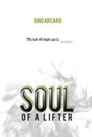 Soul of a Lifter 1927851068 Book Cover