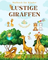 Lustige Giraffen - Malbuch für Kinder - Niedliche Szenen mit liebenswerten Giraffen und ihren Freunden: Bezaubernde Giraffen, die die Kreativität und den Spaß der Kinder fördern B0CF444RLD Book Cover