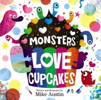 Monsters Love Cupcakes 0062286196 Book Cover