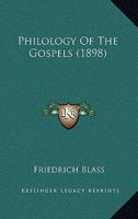 Philology of the Gospels 052668108X Book Cover