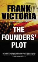 The Founders' Plot 0984655972 Book Cover
