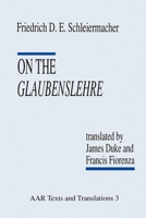 On the Glaubenslehre (American Academy of Religion Texts and Translations Series) 0891304207 Book Cover