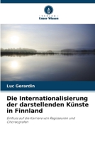 Die Internationalisierung der darstellenden Künste in Finnland (German Edition) 6207176421 Book Cover