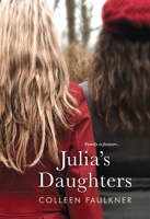 Julia's Daughters 1617739332 Book Cover