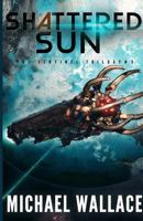Shattered Sun 1537321749 Book Cover