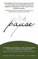 Pause: 52 Ways to Shift Any Outcome in Less Than a Minute 098331750X Book Cover