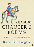 Reading Chaucer's Poems: A Guided Selection (Poet to Poet) 0571230652 Book Cover