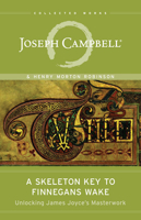 A Skeleton Key to Finnegans Wake: Unlocking James Joyce's Masterwork 1608681661 Book Cover