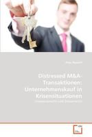 Distressed M&A- Transaktionen: Unternehmenskauf in Krisensituationen 3639376552 Book Cover