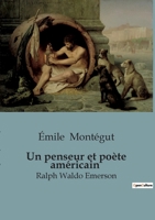 Un penseur et poète américain: Ralph Waldo Emerson B0C38P9B5C Book Cover