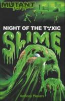 Night of the Toxic Slime 0439996406 Book Cover