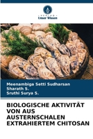 Biologische Aktivität Von Aus Austernschalen Extrahiertem Chitosan 6206858324 Book Cover