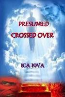 Presumed Crossed Over 1502709554 Book Cover