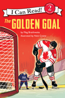 I Can Read Hockey Stories: The Golden Goal 1443457329 Book Cover
