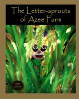 The Letter-sprouts of Azee Farm 1496177061 Book Cover
