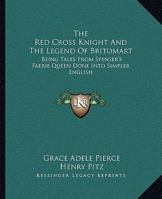 The Red Cross Knight And The Legend Of Britomart 1163177393 Book Cover