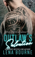 Outlaw's Salvation (Viper's Bite MC #2) 1979192367 Book Cover