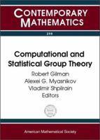 Computational and Statistical Group Theory: Ams Special Session Geometric Group Theory, April 21-22, 2001, Las Vegas, Nevada, Ams Special Session Comp 0821831585 Book Cover