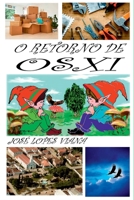 O Retorno De Osxi (Portuguese Edition) 6500373162 Book Cover