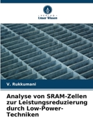 Analyse von SRAM-Zellen zur Leistungsreduzierung durch Low-Power-Techniken 6205666111 Book Cover
